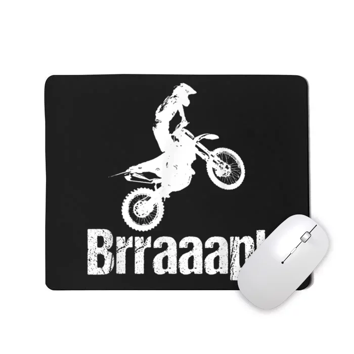 Brraaap Funny Dirt Bike Motocross, For Riders Mousepad