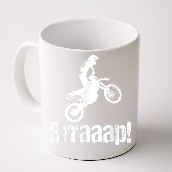 Brraaap Funny Dirt Bike Motocross, For Riders Front & Back Coffee Mug