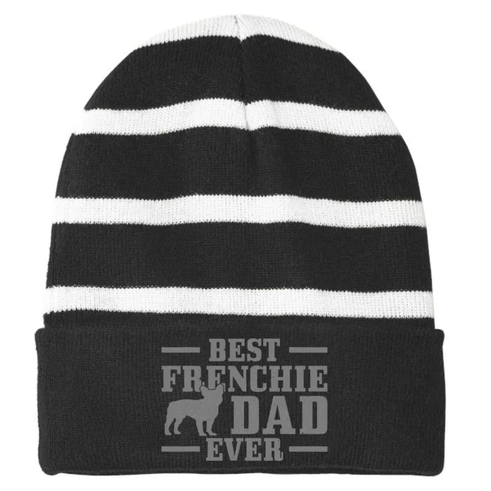 Best Frenchie Dad Ever Funny Dog Vintage French Bulldog Striped Beanie with Solid Band