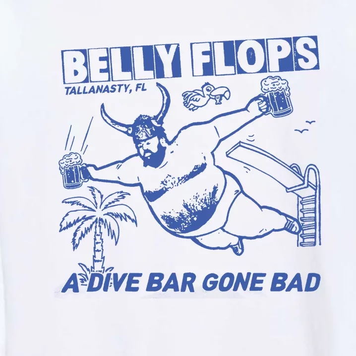 Belly Flops Dive Bar Garment-Dyed Sweatshirt