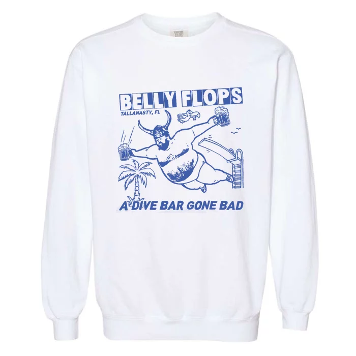 Belly Flops Dive Bar Garment-Dyed Sweatshirt