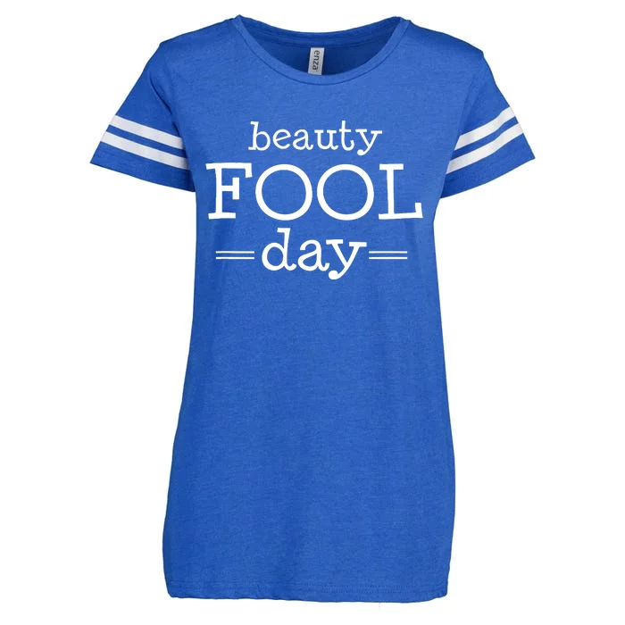 Beauty Fool Day April Fools Day Outfit April Fool Gift Enza Ladies Jersey Football T-Shirt