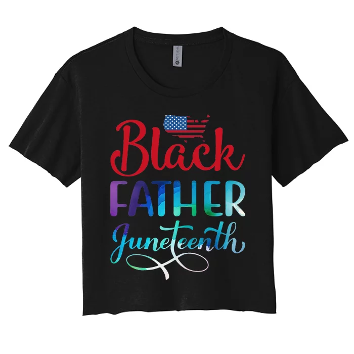 Black Father Day Gift juneteenth Women's Crop Top Tee