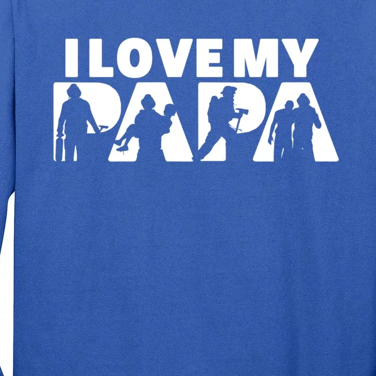 Best Firefighter Dad Ever I Love My Dad Fathers Day Meaningful Gift Tall Long Sleeve T-Shirt