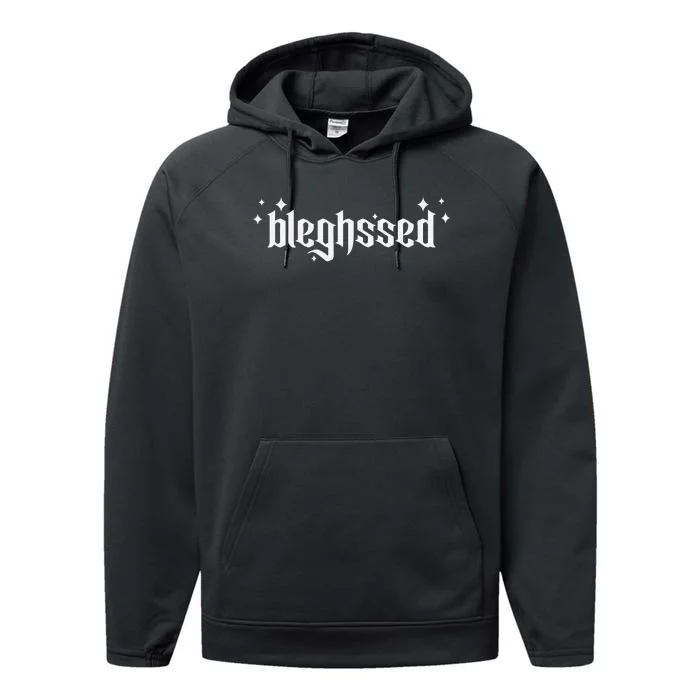 Bleghssed Funny Death Metal Deathcore Blegh Performance Fleece Hoodie