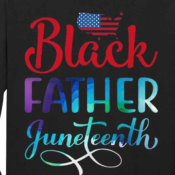 Black Father Day Gift Juneteenth Tall Long Sleeve T-Shirt