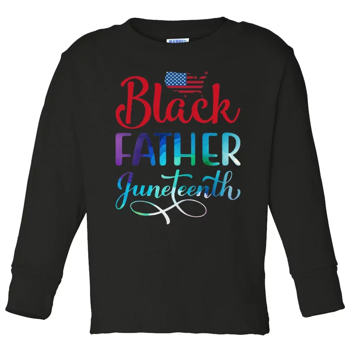 Black Father Day Gift Juneteenth Toddler Long Sleeve Shirt