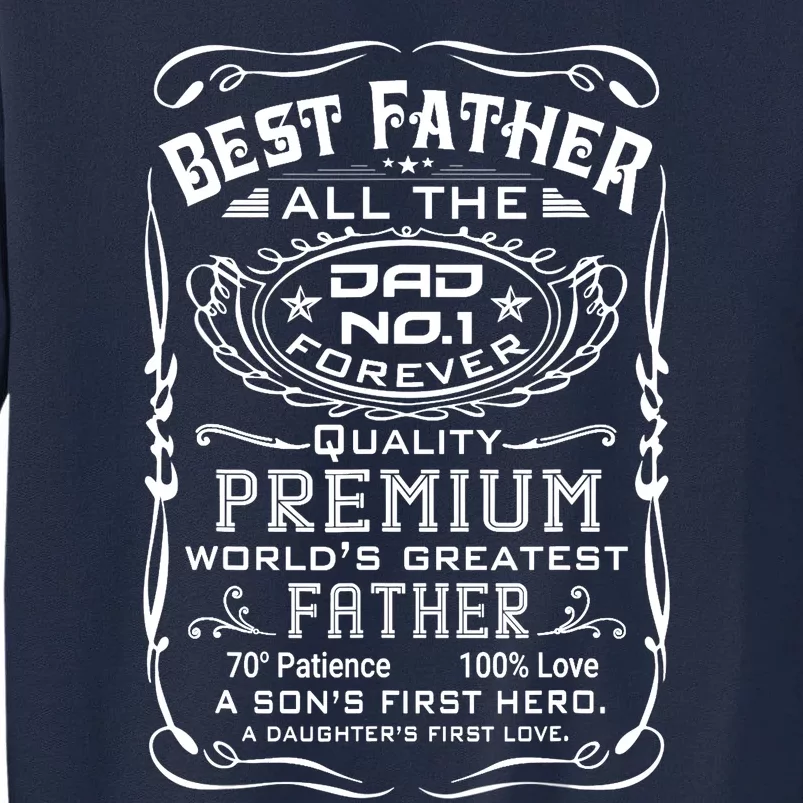 Best Father Dad World's Greatest No.1 Father's Day Tall Sweatshirt