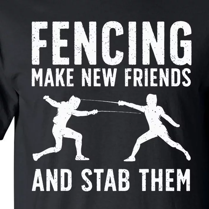 Best Fencing Design Fencing Sport Fencer Tall T-Shirt