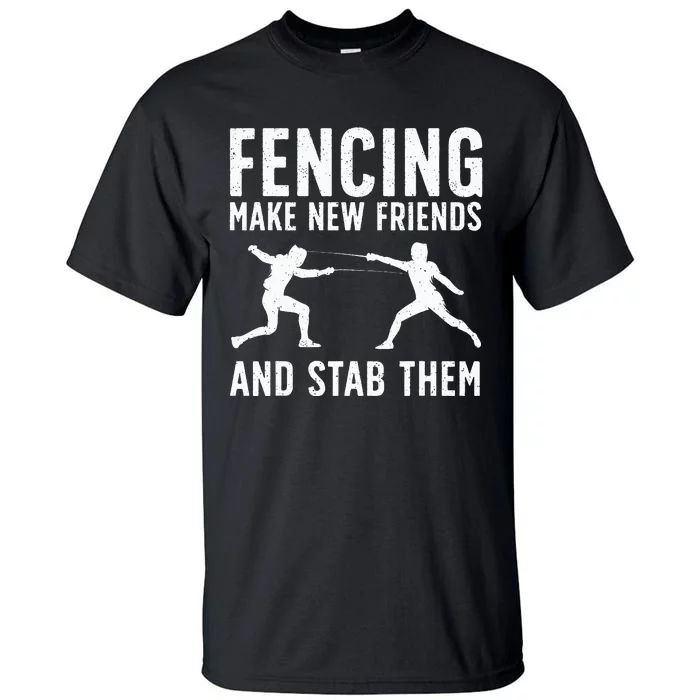 Best Fencing Design Fencing Sport Fencer Tall T-Shirt