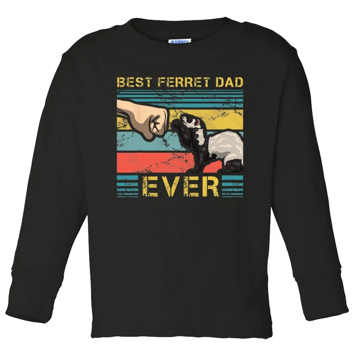 Best Ferret Dad Ever Fathers Day Animal Fatherhood Toddler Long Sleeve Shirt