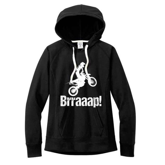 Brraaap Funny Dirt Bike Motocross For Riders Women's Fleece Hoodie