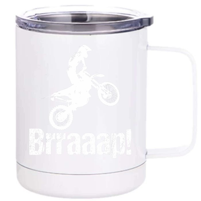 Brraaap Funny Dirt Bike Motocross For Riders Front & Back 12oz Stainless Steel Tumbler Cup