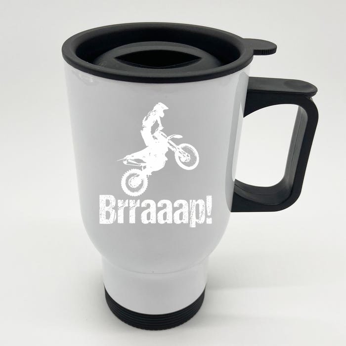 Brraaap Funny Dirt Bike Motocross For Riders Front & Back Stainless Steel Travel Mug