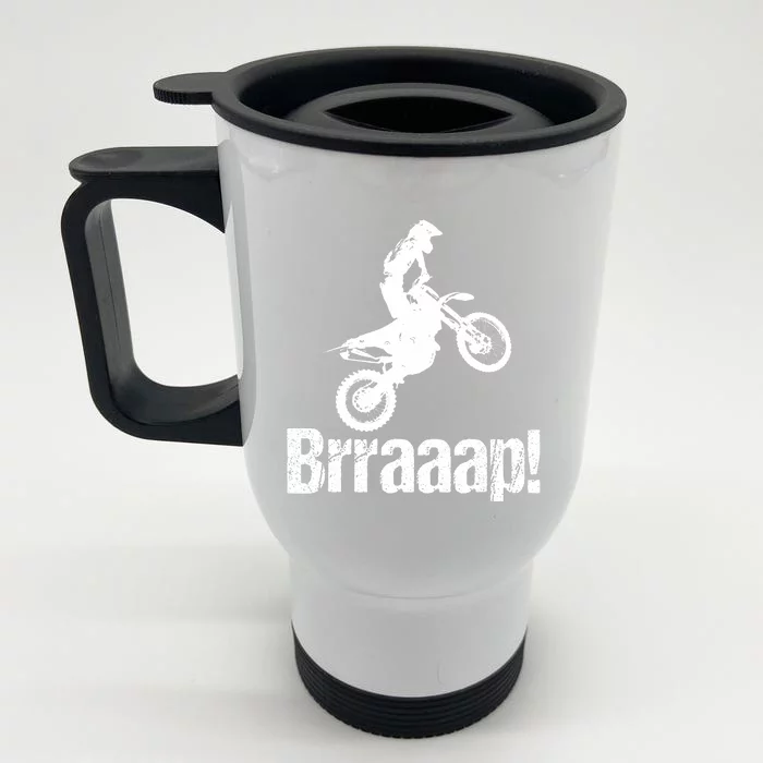 Brraaap Funny Dirt Bike Motocross For Riders Front & Back Stainless Steel Travel Mug