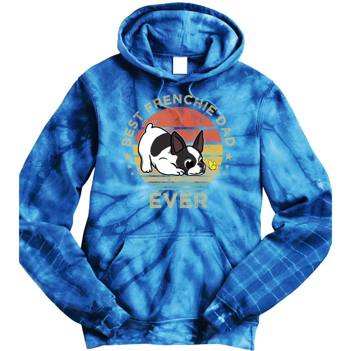 Best Frenchie Dad Ever Vintage Retro French Bulldog Father Gift Tie Dye Hoodie