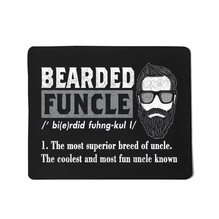 Bearded Funcle Definition Mousepad