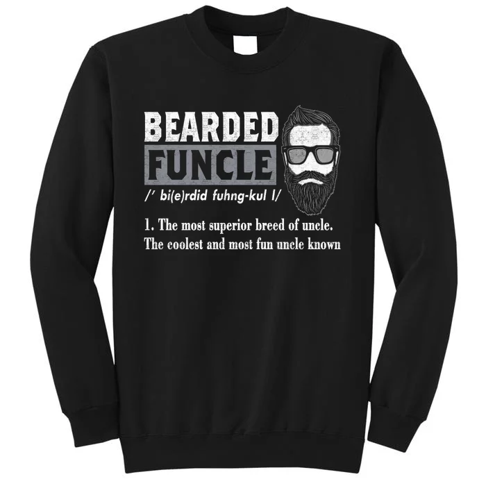 Bearded Funcle Definition Tall Sweatshirt