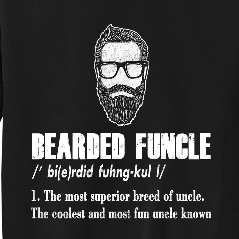 Bearded Funcle Definition Tall Sweatshirt