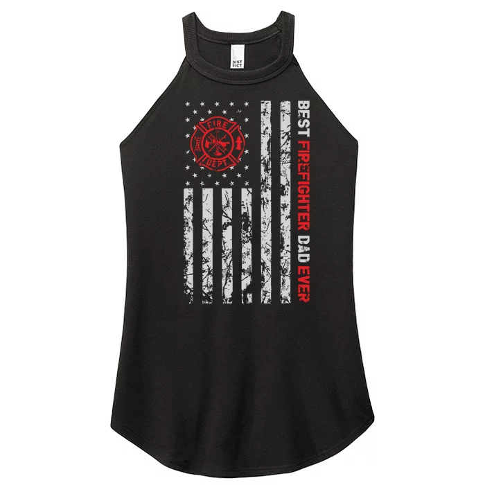 Best Firefighter Dad Ever American Flag Fireman Father Day Women’s Perfect Tri Rocker Tank