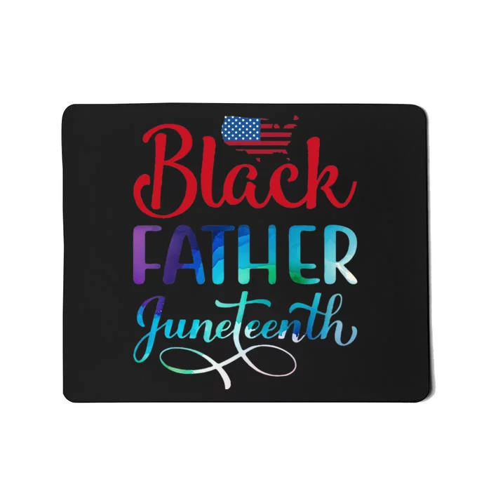 Black Father Day Gift juneteenth Mousepad