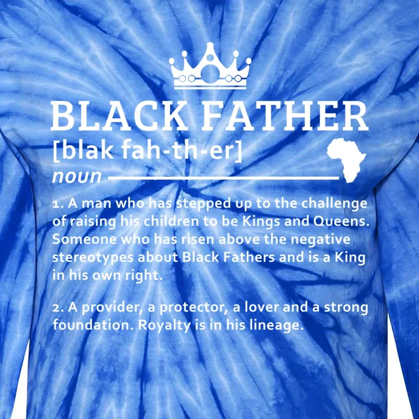 Black Father Definition African American Dad Gift Tie-Dye Long Sleeve Shirt