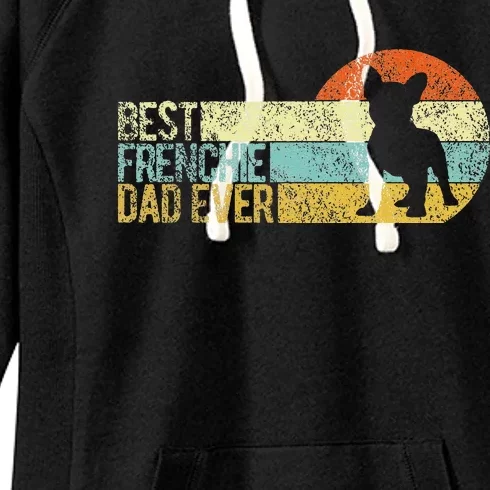 Best Frenchie Dad Ever Frenchie Papa French Bulldog Owner Women's Fleece Hoodie