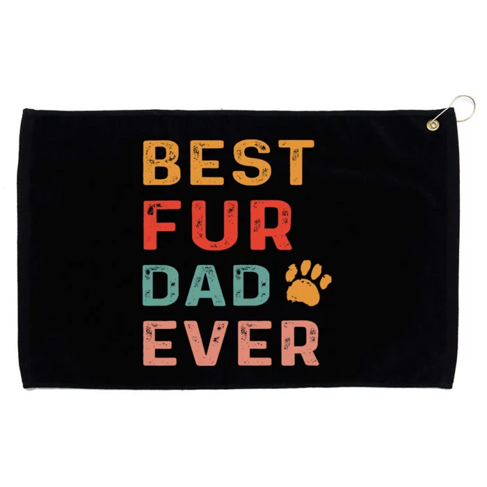 Best Fur Dad Ever Funny Sayings Fathers Day Dog Lovers Grommeted Golf Towel