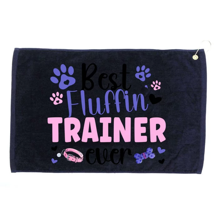 Best Fluffin' Dog Trainer Ever Dog Training Gift Grommeted Golf Towel