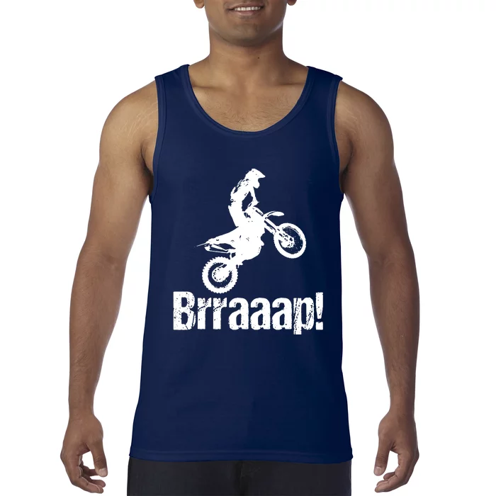 Brraaap Funny Dirt Bike Motocross For Riders Tank Top