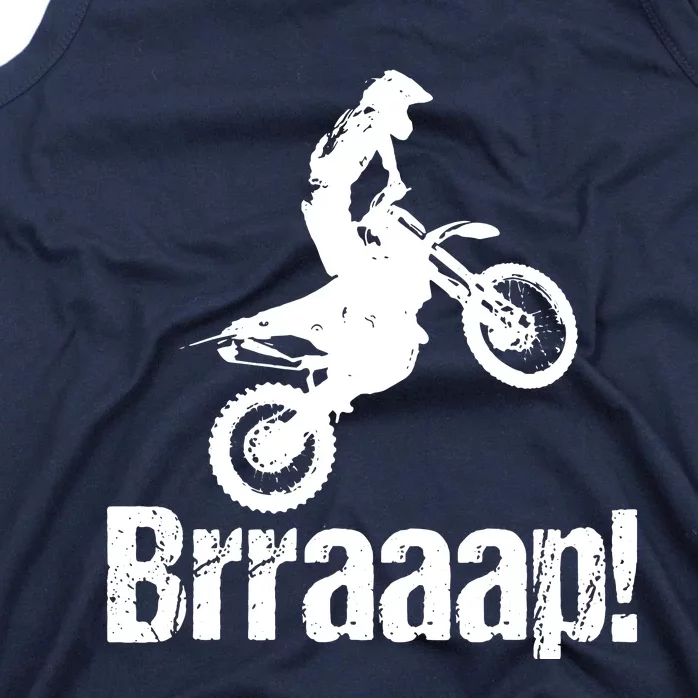 Brraaap Funny Dirt Bike Motocross For Riders Tank Top