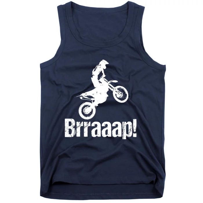 Brraaap Funny Dirt Bike Motocross For Riders Tank Top