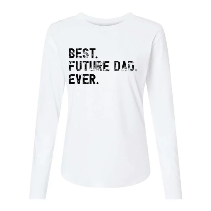 Best Future Dad Ever gifts for Funny Future Dad Womens Cotton Relaxed Long Sleeve T-Shirt