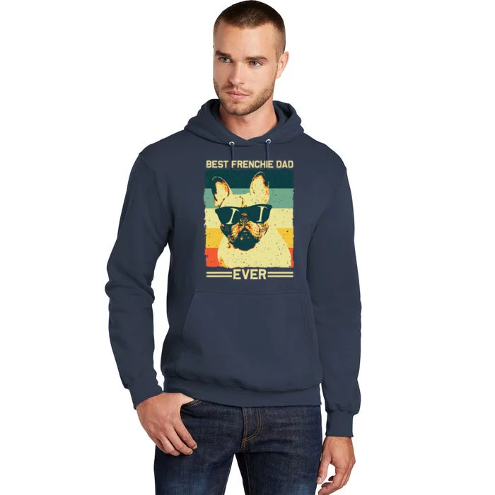 Best Frenchie Dad Design Father French Bulldog Lovers Tall Hoodie