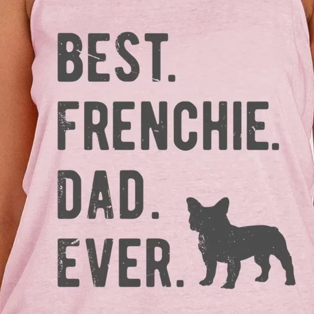 Best Frenchie Dad Ever Funny French Bulldog Lovers Dad Gift Funny Gift Women's Knotted Racerback Tank