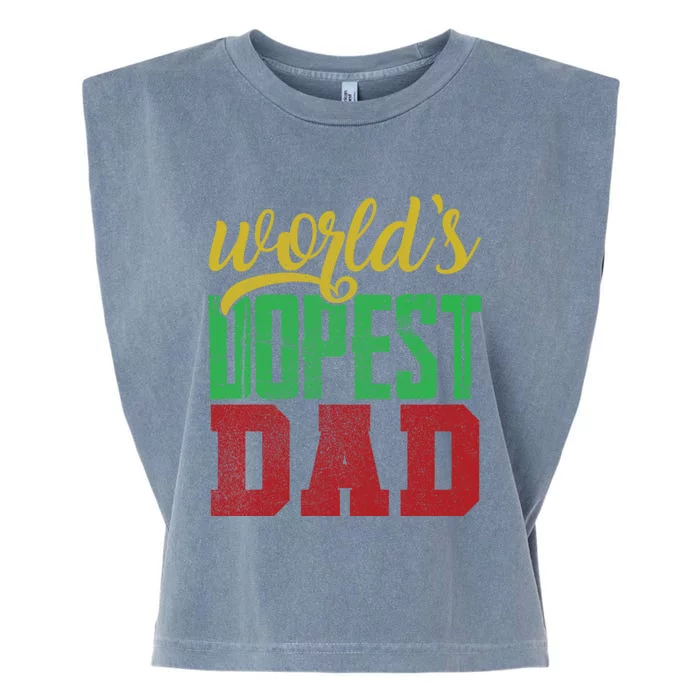 Black Father Dad World's Dopest Dad Dope Black Family Funny Gift Garment-Dyed Women's Muscle Tee