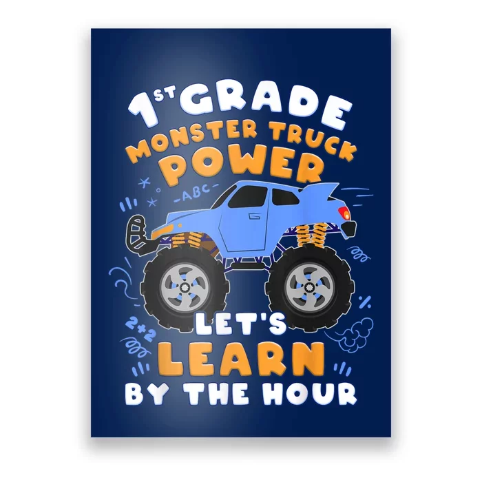 Boy First Day Of School 1st Grade Monster Truck Poster