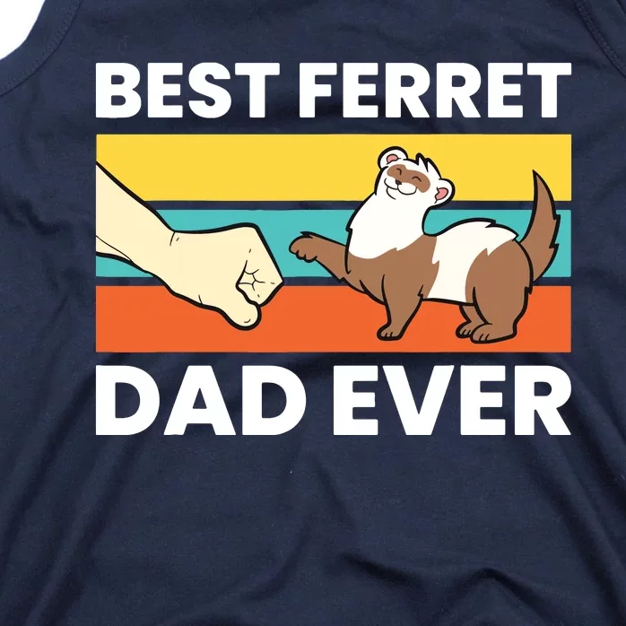 Best Ferret Dad Ever Tank Top