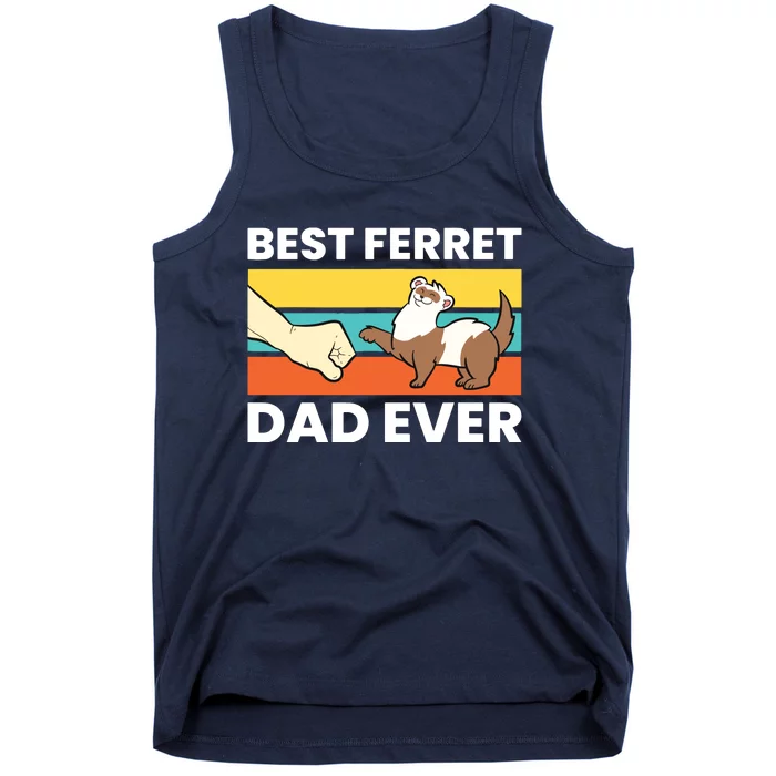 Best Ferret Dad Ever Tank Top