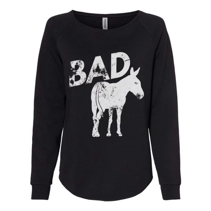 Bad Funny Donkeys Back Rude Party Womens California Wash Sweatshirt