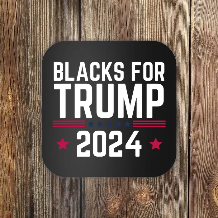 Blacks For Donald Trump 2024 Presidential Election Republican Coaster