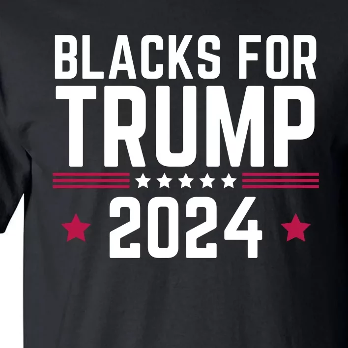 Blacks For Donald Trump 2024 Presidential Election Republican Tall T-Shirt