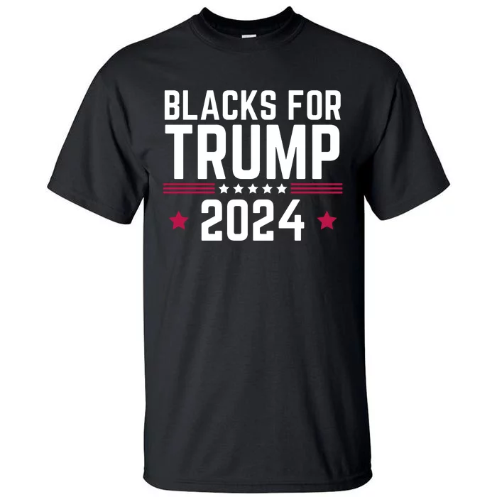 Blacks For Donald Trump 2024 Presidential Election Republican Tall T-Shirt