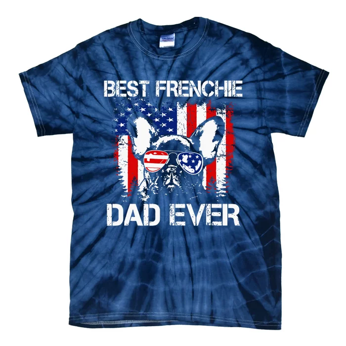 Best Frenchie Dad Ever Tie-Dye T-Shirt