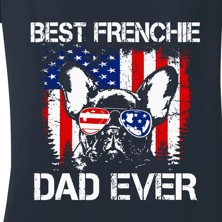 Best Frenchie Dad Ever Women's V-Neck T-Shirt