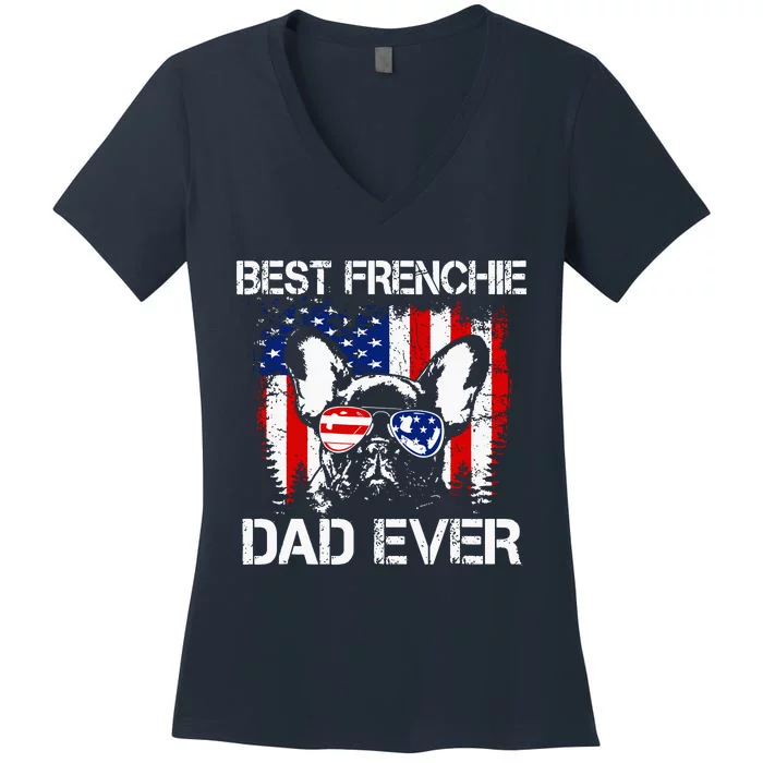 Best Frenchie Dad Ever Women's V-Neck T-Shirt