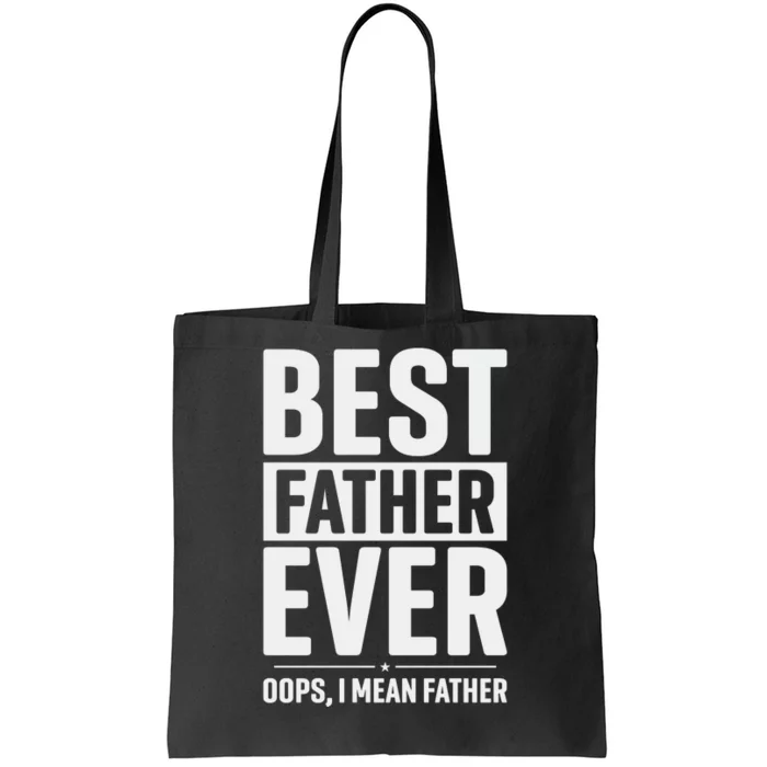 Best Farter Ever Funny Fathers Day Tote Bag