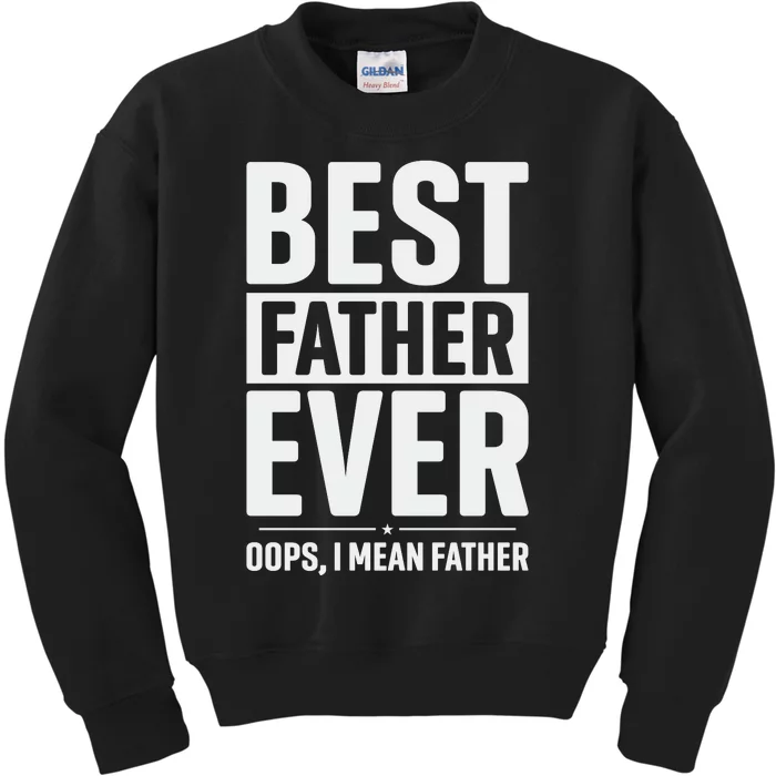 Best Farter Ever Funny Fathers Day Kids Sweatshirt