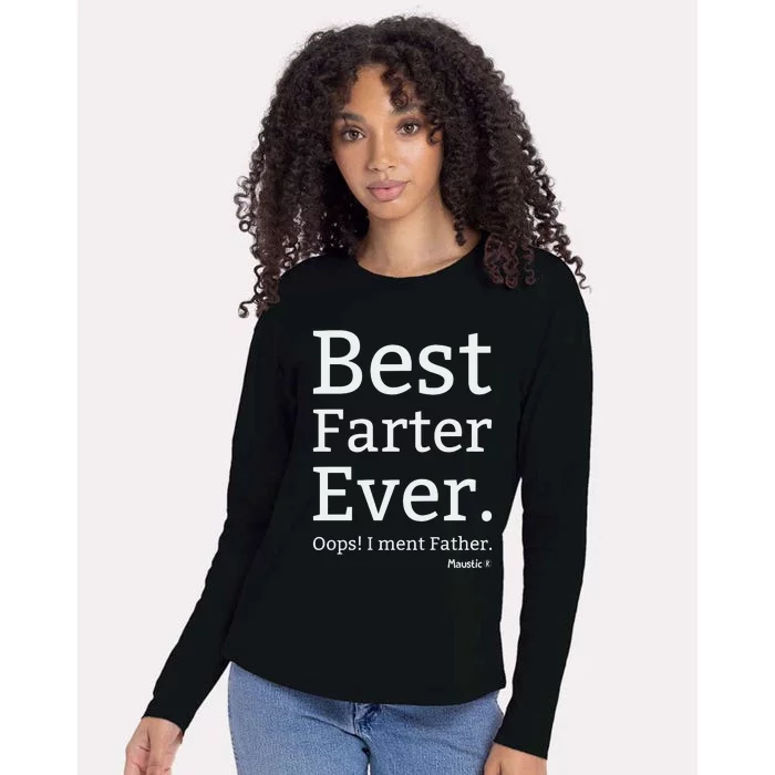 Best Farter Ever I Meant Father Father's Day Womens Cotton Relaxed Long Sleeve T-Shirt