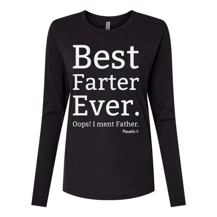 Best Farter Ever I Meant Father Father's Day Womens Cotton Relaxed Long Sleeve T-Shirt